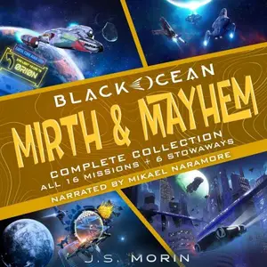 Black Ocean: Mirth & Mayhem Complete Collection: Missions 1-16