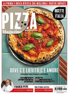 Pizza Magazine N.1 - Giugno-Luglio 2025