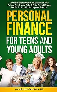 Personal Finance for Teens and Young Adults