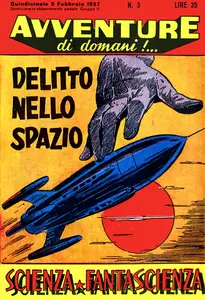 Avventure Di Domani - Volume 3 - Delitto Nello Spazio