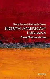 North American Indians: A Very Short Introduction