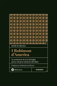 I Robinson d'America - David W. Belisle