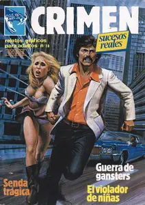 Crimen 18 (de 89) Senda trágica / Guerra de gangsters / El violador de niñas