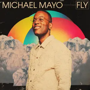 Michael Mayo - Fly (2024) [Official Digital Download 24/96]