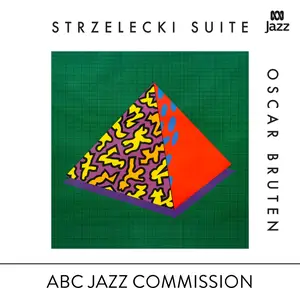 Oscar Bruten - Strzelecki Suite (2024) [Official Digital Download]