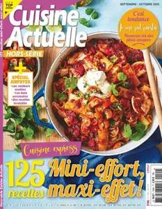 Cuisine Actuelle Hors-Série - Septembre-Octobre 2025