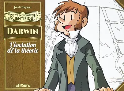 Petite Encyclopédie Scientifique - Tome 2 - Darwin, L'évolution De La Théorie