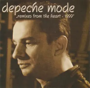 Depeche Mode - Remixes From The Heart 1999 (1999)