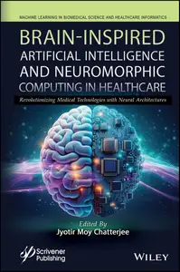 Brain-Inspired Artificial Intelligence and Neuromorphic Computing in Healthcare