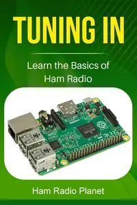 Tuning In: Learn the Basics of Ham Radio