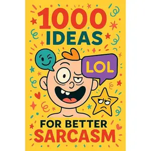 1000 Ideas: Sarcasm [Audiobook]