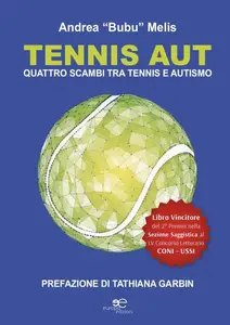 Tennis Aut: Quattro scambi tra tennis e autismo