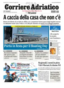Corriere Adriatico Pesaro - 25 Maggio 2025