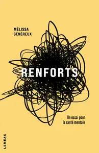 Renforts. Un essai pour la santé mentale - Mélissa Généreux