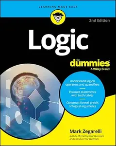 Logic For Dummies (2nd Edition)