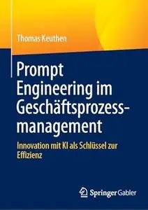 Prompt Engineering im Geschäftsprozessmanagement
