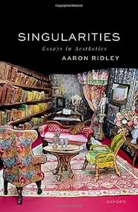 Singularities: Essays in Aesthetics