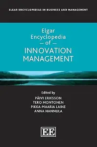 Elgar Encyclopedia of Innovation Management
