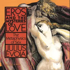 Eros and the Mysteries of Love: The Metaphysics of Sex [Audiobook]