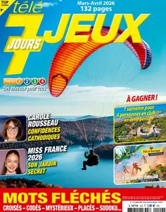 Télé 7 Jours Jeux - Mars-Avril 2026