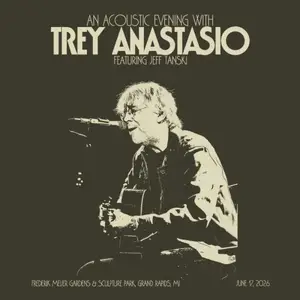 Trey Anastasio - 2026-06-17 Frederik Meijer Gardens Amphitheater, Grand Rapids, MI (2026)