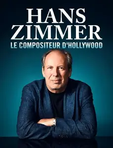 Hans Zimmer: Hollywood Rebel (2022)