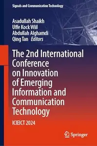 The 2nd International Conference on Innovation of Emerging Information and Communication Technology