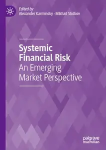 Systemic Financial Risk: An Emerging Market Perspective