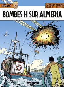 Lefranc - Tome 35 - Bombes H sur Almería