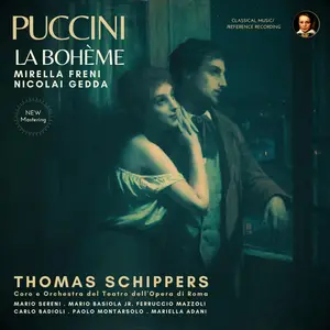 Mirella Freni, Nicolai Gedda & Thomas Schippers - Puccini: La Bohème (Remastered) (2025) [Official Digital Download 24/96]