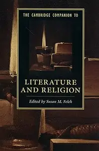 The Cambridge Companion to Literature and Religion