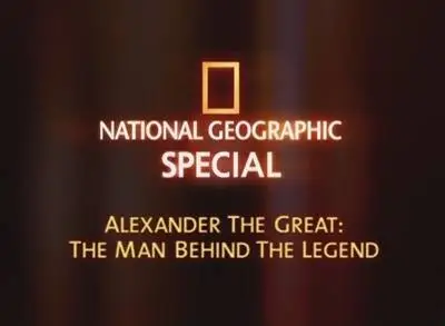 Alexander the Great - The man behind the Legend 