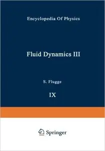 Fluid Dynamics / Strömungsmechanik (English, French and German Edition) 