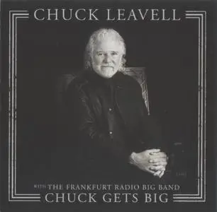 Chuck Leavell - Chuck Gets Big (2018)