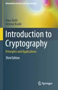 Introduction to Cryptography: Principles and Applications (3rd edition)