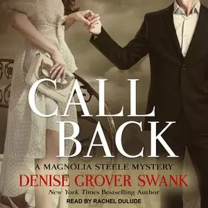 «Call Back» by Denise Grover Swank