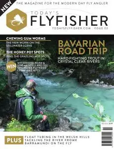 Today's Fly Fisher - Issue 2 - April 2019