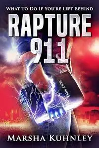 Rapture 911: What To Do If You're Left Behind