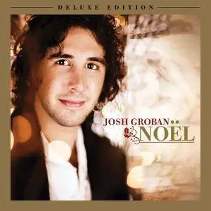 Josh Groban - Noël (Deluxe Edition) (2007/2017) [Official Digital Download]