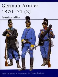 German Armies, 1870-71: v. 2: Prussia's Allies