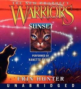 «Warriors: The New Prophecy #6 – Sunset» by Erin Hunter