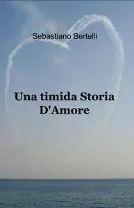 Una timida Storia D’Amore