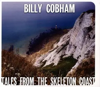 Billy Cobham - Tales From The Skeleton Coast (2014) {Creative Multimedia Concepts Inc.}