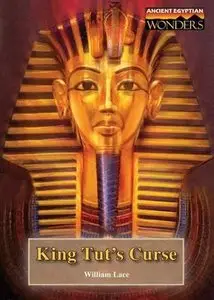 King Tut's Curse (Ancient Egyptian Wonders) by William Lace