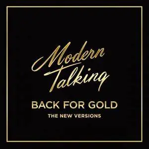 Modern Talking - Back For Gold (The New Versions) (2017)