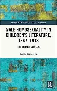 Male Homosexuality in Children’s Literature, 1867–1918