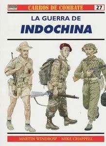 Carros de Combate 27: La Guerra de Indochina