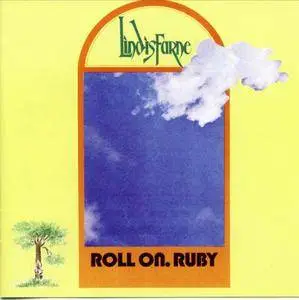 Lindisfarne - Roll On, Ruby (1973)