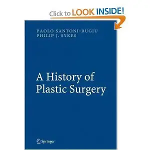 A History of Plastic Surgery  