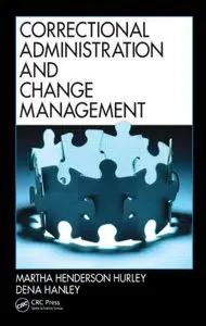 Correctional Administration and Change Management (repost)